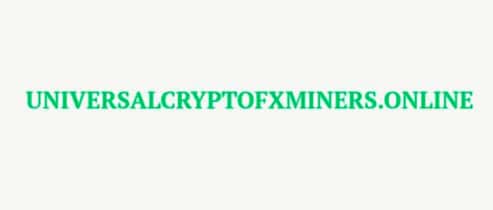 Universalcryptofxminers.online fraude